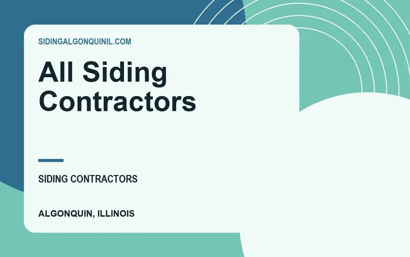 All Siding Contractors in Algonquin, Illinois
