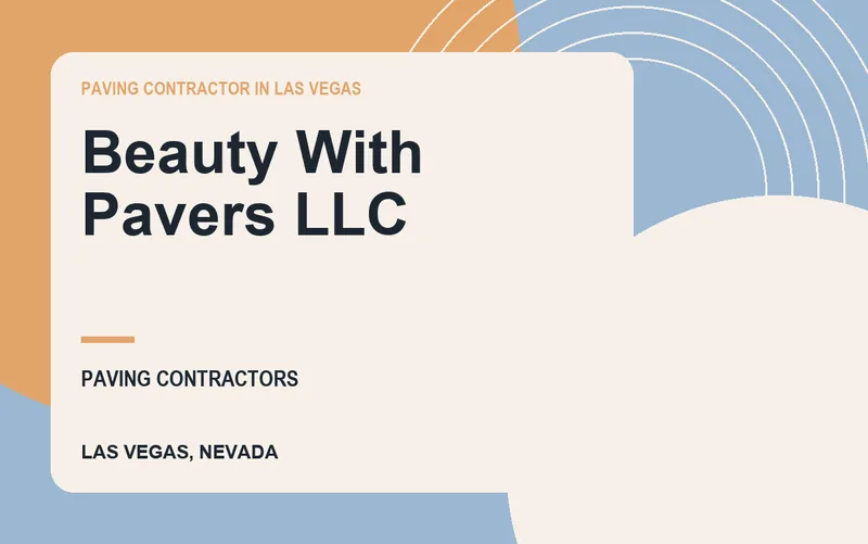 Beauty With Pavers LLC in Las Vegas, Nevada