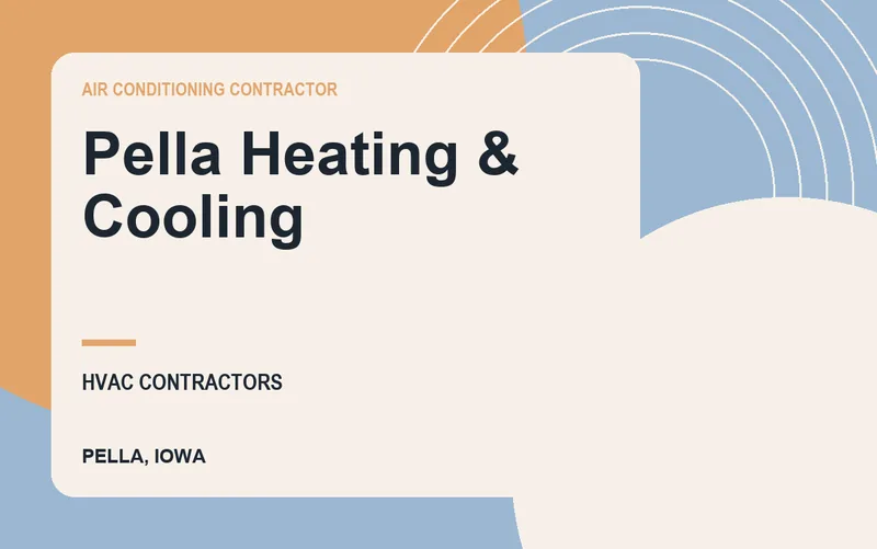 Pella Heating & Cooling in Pella, Iowa