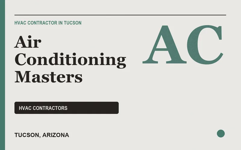Air Conditioning Masters in Tucson, Arizona