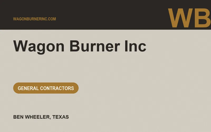 Wagon Burner Inc in Ben Wheeler, Texas