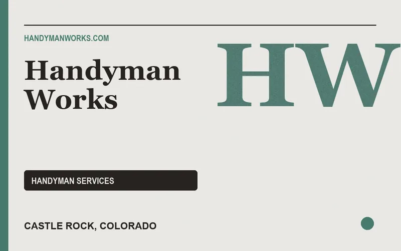 Handyman Works in Castle Rock, Colorado