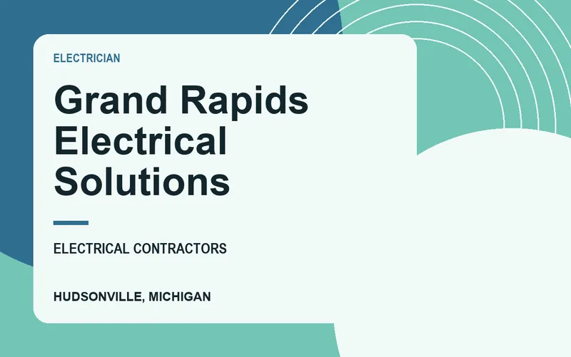 Grand Rapids Electrical Solutions in Hudsonville, Michigan
