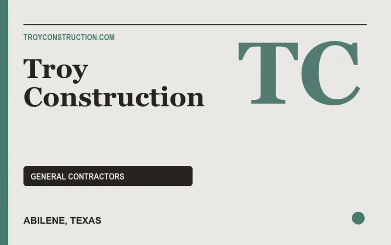 Troy Construction in Abilene, Texas