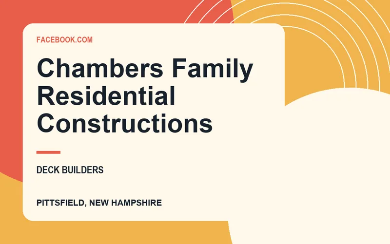 Chambers Family Residential Constructions in Pittsfield, New Hampshire