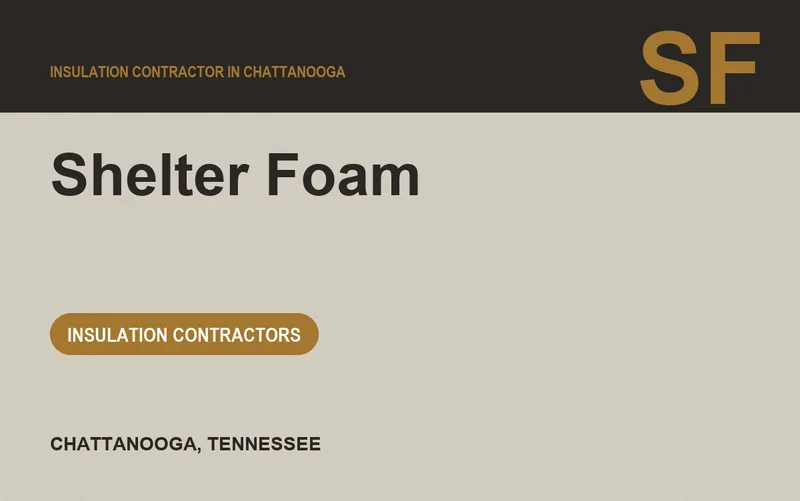Shelter Foam in Chattanooga, Tennessee