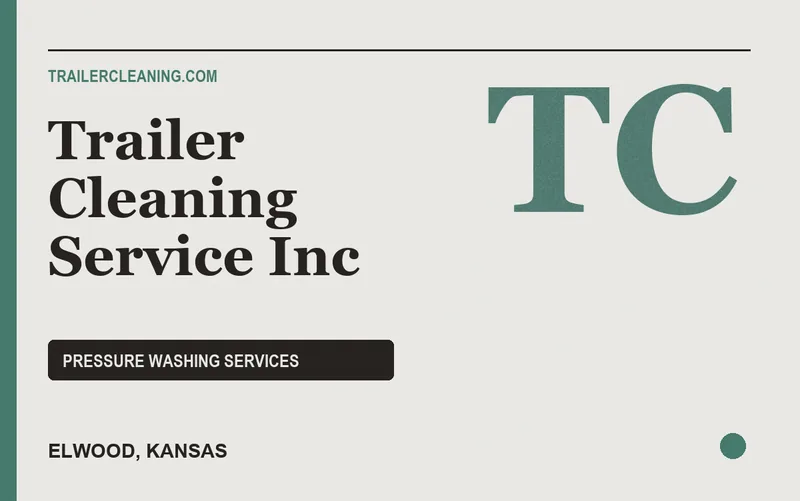 TRAILER CLEANING SERVICE INC in Elwood, Kansas