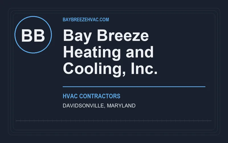 Bay Breeze Heating and Cooling, Inc. in Davidsonville, Maryland