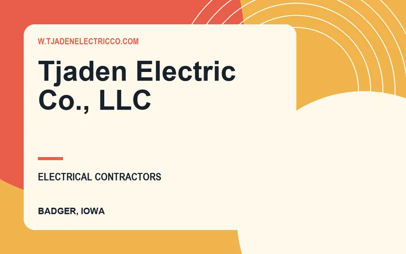 Tjaden Electric Co., LLC in Badger, Iowa