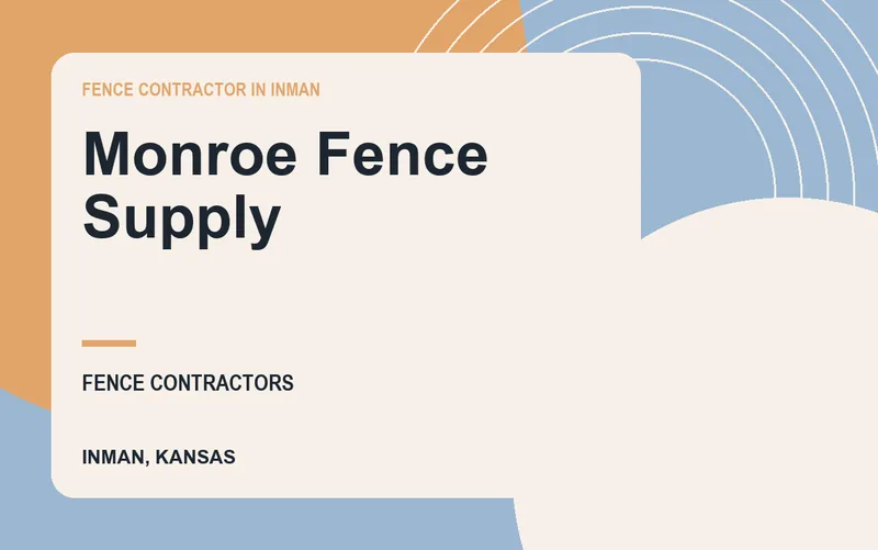 Monroe Fence Supply in Inman, Kansas