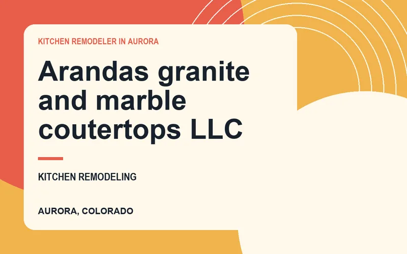 Arandas granite and marble coutertops llc in Aurora, Colorado
