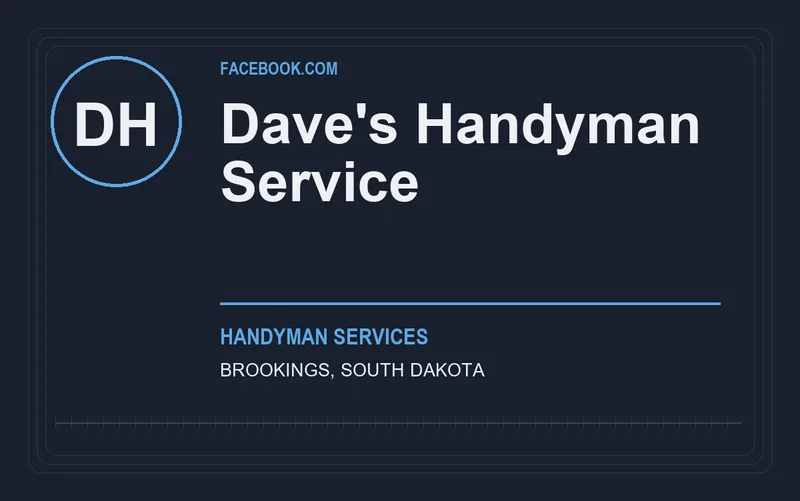 Dave's Handyman Service in Brookings, South Dakota