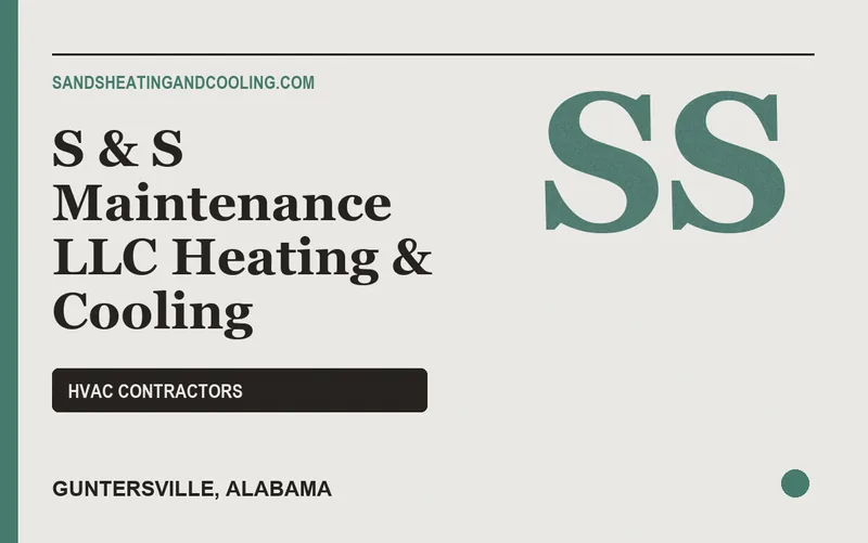 S & S Maintenance LLC Heating & Cooling in Guntersville, Alabama
