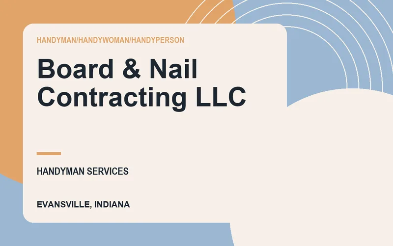 Board & Nail Contracting LLC in Evansville, Indiana