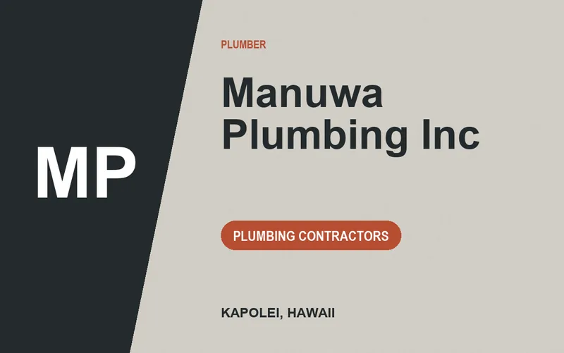 Manuwa Plumbing Inc in Kapolei, Hawaii
