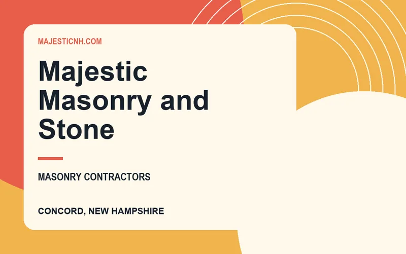 Majestic Masonry and Stone in Concord, New Hampshire