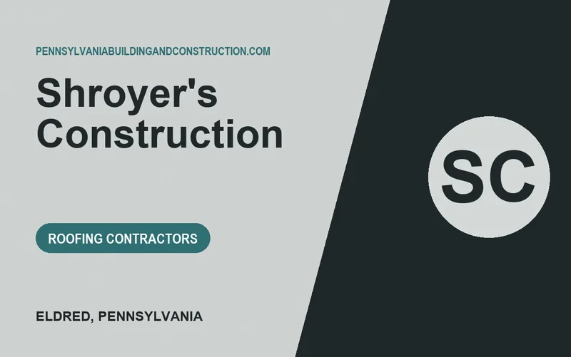 Shroyer's Construction in Eldred, Pennsylvania