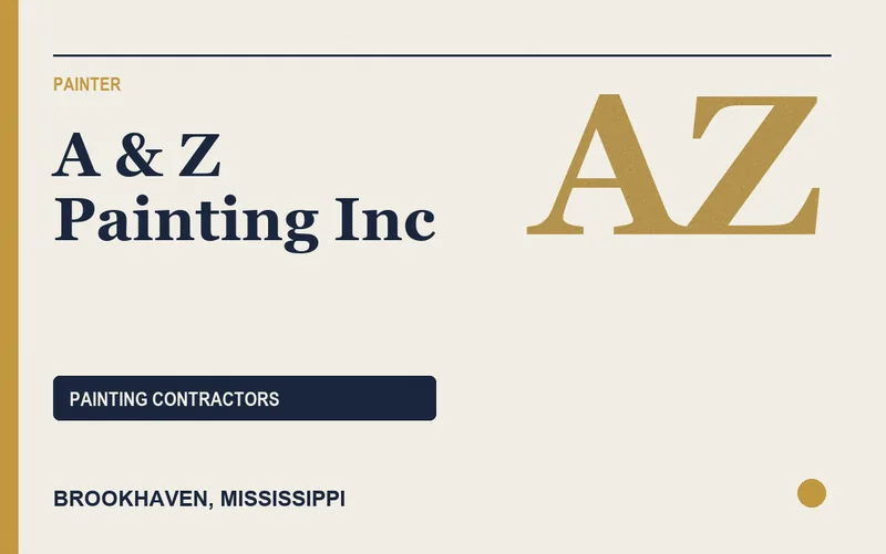 A & Z Painting Inc in Brookhaven, Mississippi