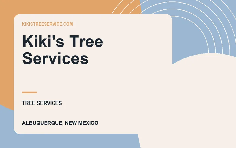 Kiki's Tree Services in Albuquerque, New Mexico