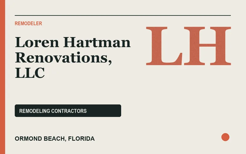 Loren Hartman Renovations, LLC in Ormond Beach, Florida
