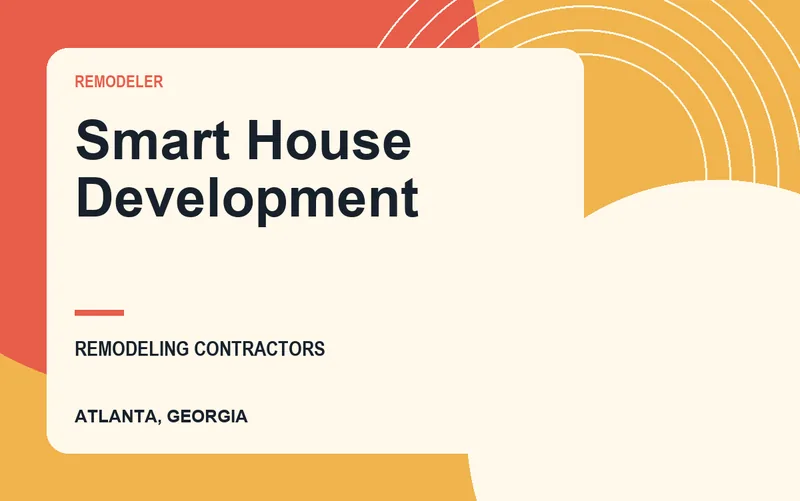 Smart House Development in Atlanta, Georgia