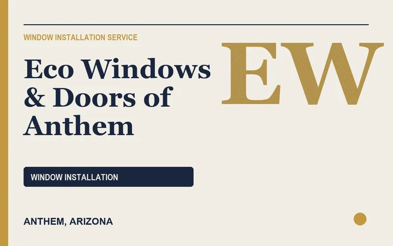 Eco Windows & Doors of Anthem in Anthem, Arizona
