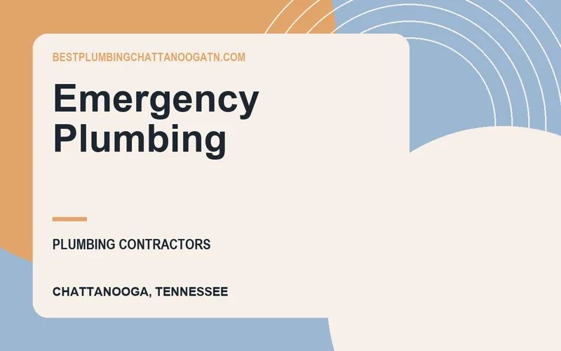 emergency plumbing in Chattanooga, Tennessee
