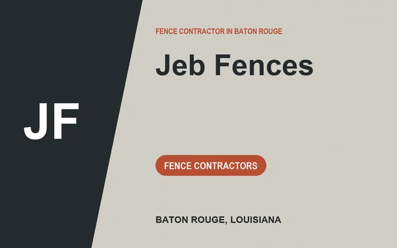 Jeb Fences in Baton Rouge, Louisiana