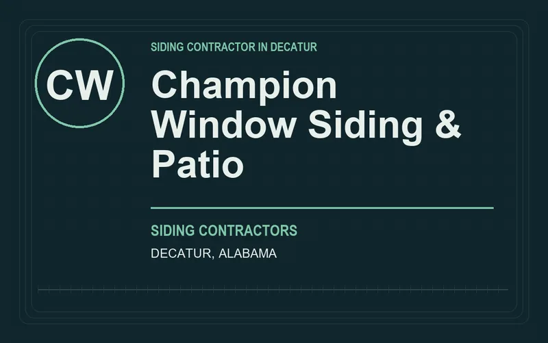 Champion Window Siding & Patio in Decatur, Alabama