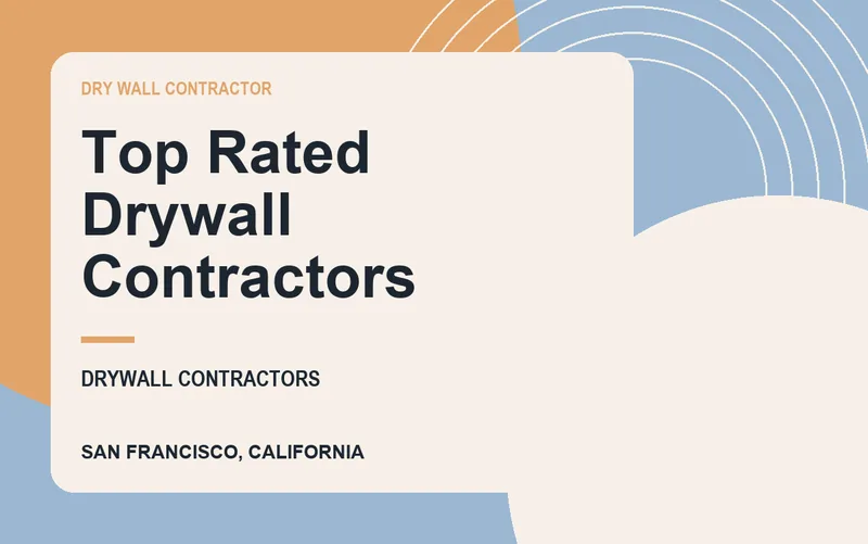 Top Rated Drywall Contractors in San Francisco, California