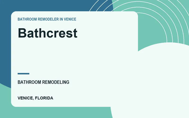 Bathcrest in Venice, Florida