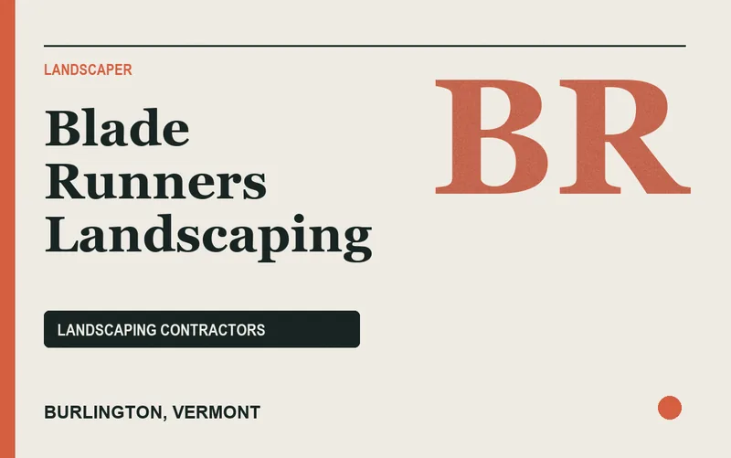 Blade Runners Landscaping in Burlington, Vermont