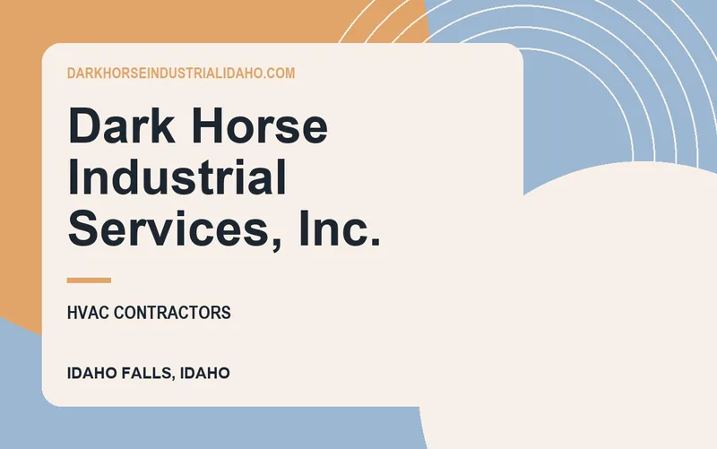 Dark Horse Industrial Services, Inc. in Idaho Falls, Idaho