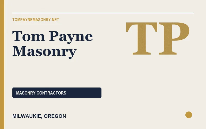 Tom Payne Masonry in Milwaukie, Oregon