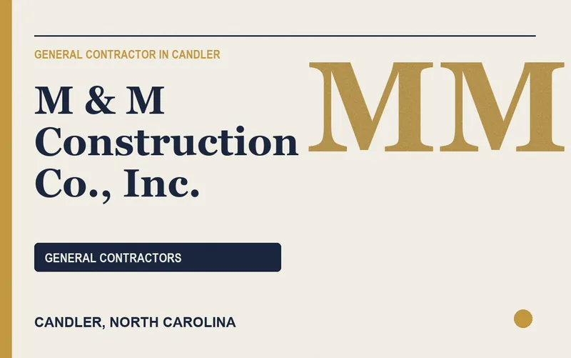 M & M Construction Co., Inc. in Candler, North Carolina