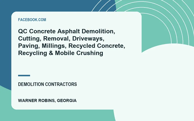 QC Concrete Asphalt Demolition, Cutting, Removal, Driveways, Paving, Millings, Recycled Concrete, Recycling & Mobile Crushing in Warner Robins, Georgia