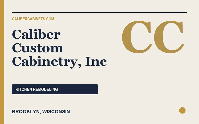 Caliber Custom Cabinetry, Inc in Brooklyn, Wisconsin