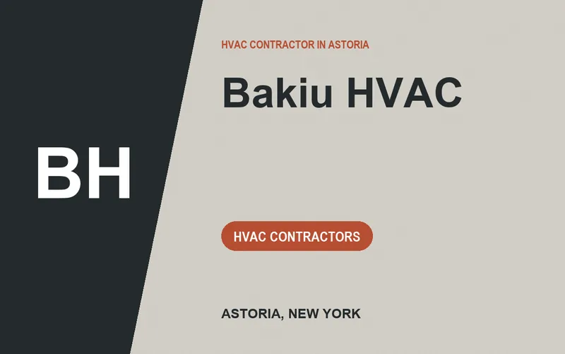 bakiu hvac in Astoria, New York