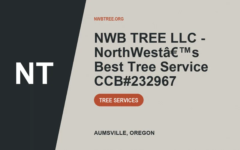 NWB TREE LLC - NorthWestâ€™s Best Tree Service CCB#232967 in Aumsville, Oregon