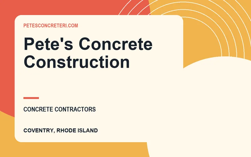 Pete's Concrete Construction in Coventry, Rhode Island