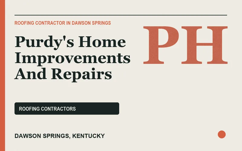 Purdy's Home Improvements And Repairs in Dawson Springs, Kentucky