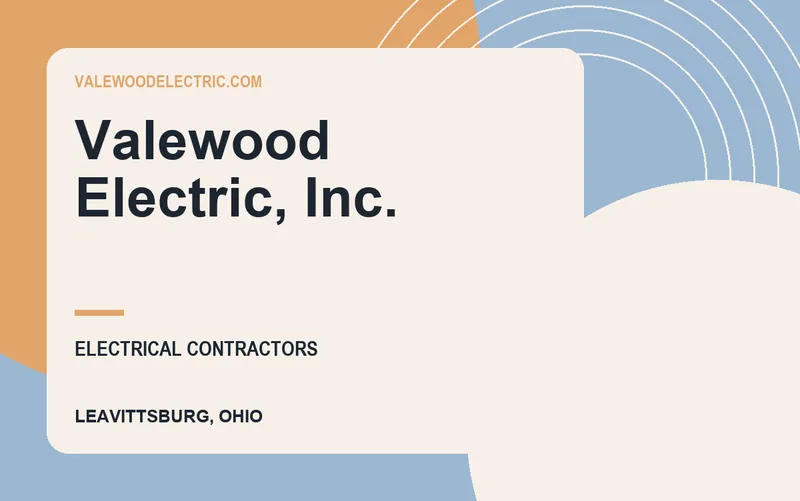 Valewood Electric, Inc. in Leavittsburg, Ohio