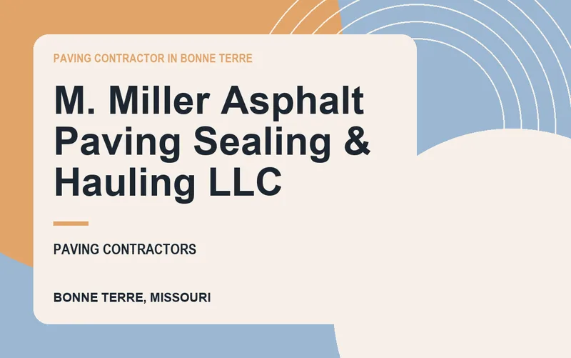M. Miller Asphalt Paving Sealing & Hauling LLC in Bonne Terre, Missouri