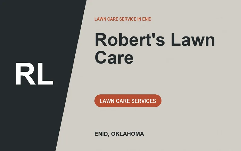 Robert's Lawn Care in Enid, Oklahoma