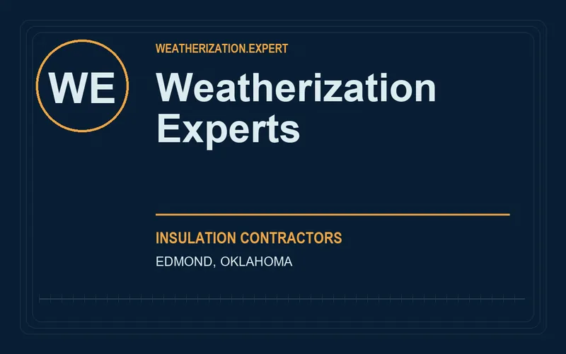 Weatherization Experts in Edmond, Oklahoma