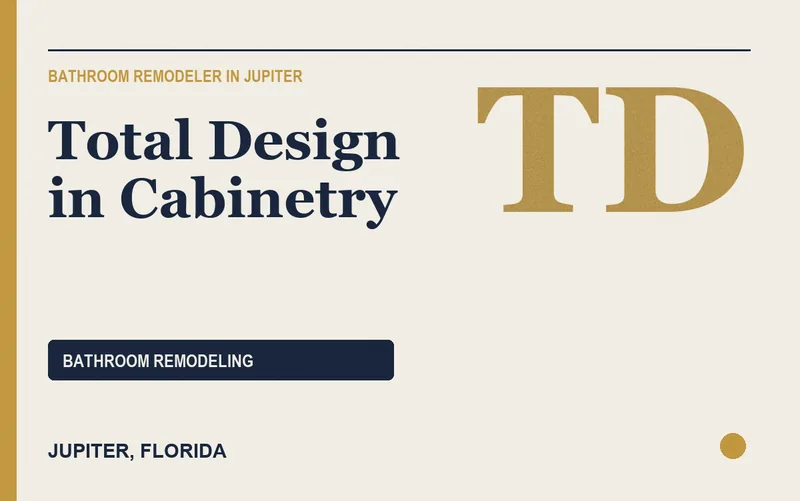 Total Design in Cabinetry in Jupiter, Florida
