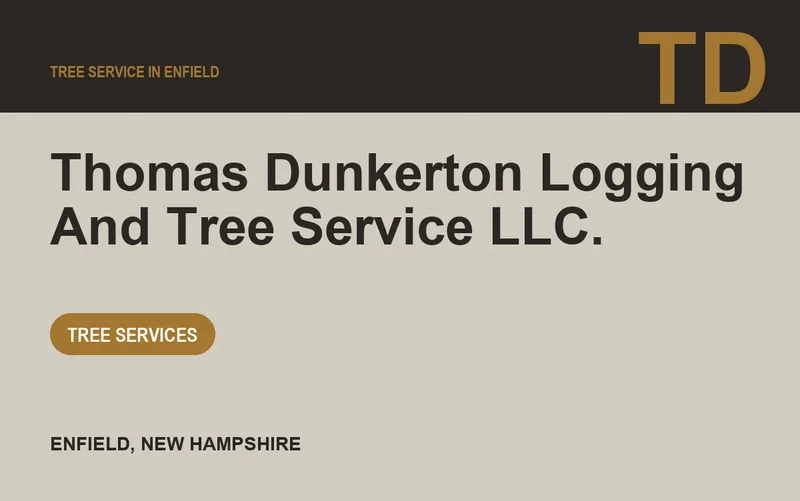 Thomas Dunkerton Logging And Tree Service LLC. in Enfield, New Hampshire
