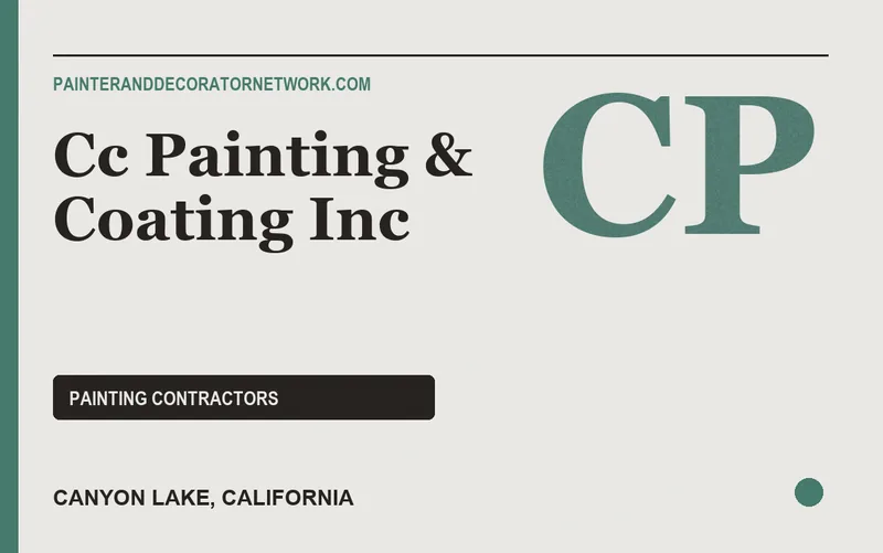 Cc Painting & Coating Inc in Canyon Lake, California
