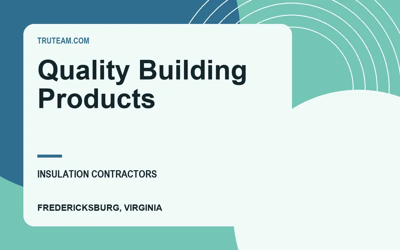 Quality Building Products in Fredericksburg, Virginia