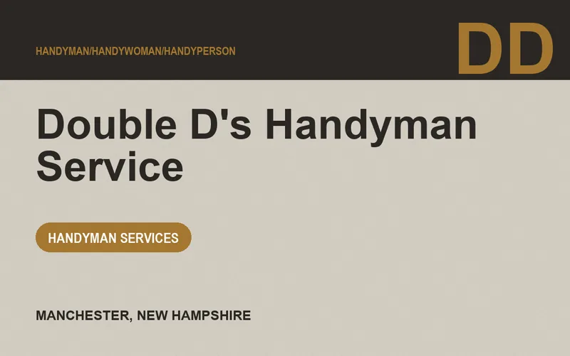 Double D's Handyman Service in Manchester, New Hampshire